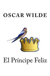 Descargar El Principe Feliz pdf, epub, ebook