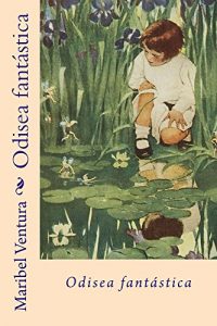 Descargar Odisea fantástica pdf, epub, ebook