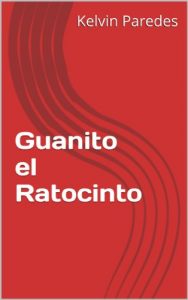 Descargar Guanito el Ratocinto pdf, epub, ebook