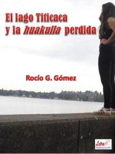 Descargar El lago Titicaca y la huakulla perdida pdf, epub, ebook