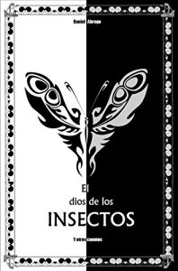 Descargar El dios de los insectos (Los cuentos de Viento del Sur nº 3) pdf, epub, ebook