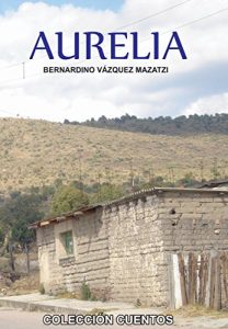 Descargar Aurelia: Colección de Cuentos pdf, epub, ebook