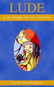 Descargar LUDE: y la magia de los vientos pdf, epub, ebook