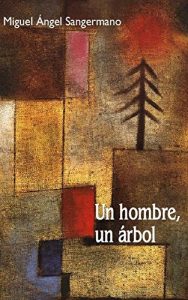 Descargar Un hombre, un árbol pdf, epub, ebook