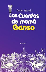 Descargar Cuentos clásicos ilustrados de mamá Oca pdf, epub, ebook