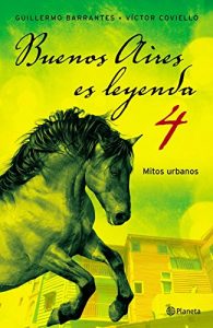 Descargar Buenos Aires es leyenda 4 pdf, epub, ebook