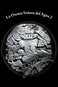 Descargar La Oscura Señora del Agua 2 pdf, epub, ebook