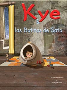 Descargar Kye & las Botitas de Gato (Stories of Kye) pdf, epub, ebook