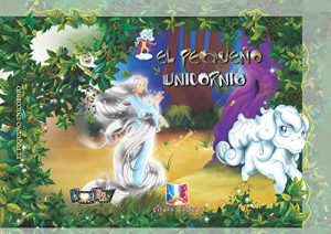 Descargar Libro para niños en español: El Pequeño Unicornio: Historia para tomar conciencia del Bullying (KIT DE VALORES nº 2) pdf, epub, ebook
