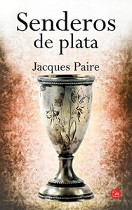 Descargar Senderos de plata pdf, epub, ebook