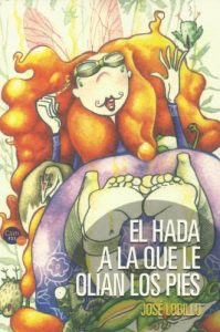 Descargar El hada a la que le olían los pies pdf, epub, ebook