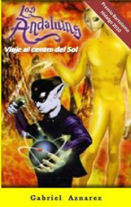 Descargar Viaje al centro del Sol (La Saga de Los Andaluins nº 3) pdf, epub, ebook