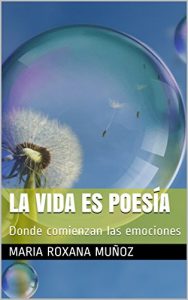 Descargar La vida es poesía: Donde comienzan las emociones pdf, epub, ebook