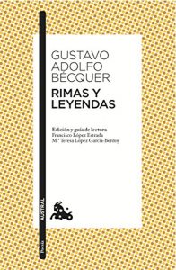 Descargar Rimas y Leyendas: Edición y guía de lectura de Francisco López Estrada  y Mª Teresa López García-Berdoy (Teatro) pdf, epub, ebook