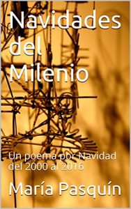 Descargar Navidades del Milenio: Un poema por Navidad del 2000 al 2016 pdf, epub, ebook