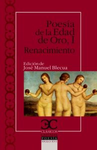 Descargar Poesia de la edad de oro. I Renacimiento (CLASICOS CASTALIA. C/C.) pdf, epub, ebook