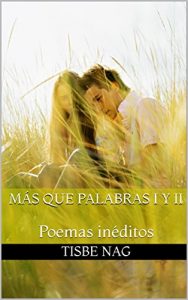 Descargar MÁS QUE PALABRAS I y II: Poemas inéditos pdf, epub, ebook
