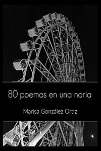 Descargar 80 Poemas en una noria pdf, epub, ebook