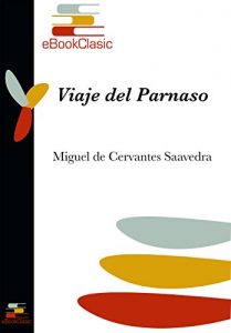Descargar Viaje del Parnaso (Anotado) pdf, epub, ebook