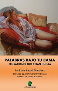Descargar Palabras bajo tu cama: Sensaciones que dejan huella pdf, epub, ebook