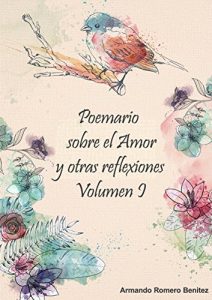Descargar POEMARIO SOBRE EL AMOR Y OTRAS REFLEXIONES pdf, epub, ebook