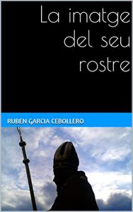 Descargar La imatge del seu rostre (Catalan Edition) pdf, epub, ebook