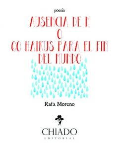 Descargar Ausencia de N o 60 Haikus para el fin del mundo pdf, epub, ebook