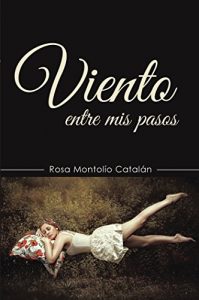 Descargar Viento entre mis pasos (NO-FICCIÓN) pdf, epub, ebook