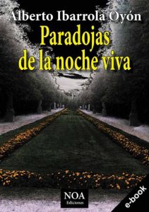 Descargar Paradojas de la noche viva pdf, epub, ebook