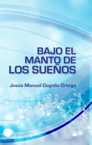 Descargar BAJO EL MANTO DE LOS SUEÑOS pdf, epub, ebook