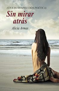 Descargar Sin mirar atrás: Una introspección poética pdf, epub, ebook