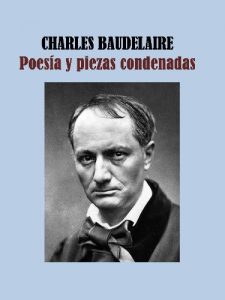 Descargar POESÍA Y PIEZAS CONDENADAS – CHARLES BAUDELAIRE pdf, epub, ebook