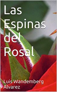 Descargar Las Espinas del Rosal pdf, epub, ebook