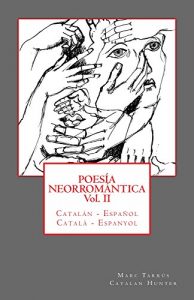 Descargar Poesía Neorromántica Vol II. Catalán – Español / Català – Espanyol pdf, epub, ebook