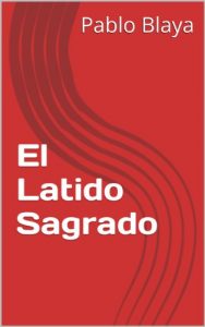 Descargar El Latido Sagrado pdf, epub, ebook