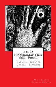 Descargar POESÍA NEORROMÁNTICA Vol.II – Parte II. Catalán – Español / Català – Espanyol pdf, epub, ebook