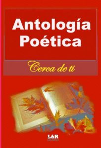 Descargar Antología poética Cerca de ti pdf, epub, ebook