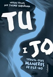 Descargar Tu i jo: Trenta-dues maneres de dir-ho pdf, epub, ebook