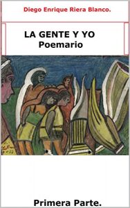 Descargar La Gente y Yo.: Primera Parte. pdf, epub, ebook