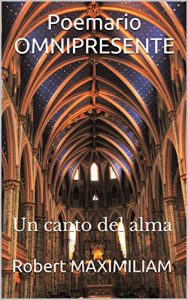 Descargar Poemario OMNIPRESENTE: Un canto del alma pdf, epub, ebook