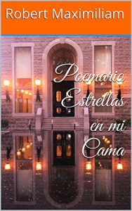 Descargar Poemario Estrellas en mi Cama pdf, epub, ebook