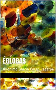 Descargar ÉGLOGAS: Jerónimo García Pérez. Jegarpe pdf, epub, ebook