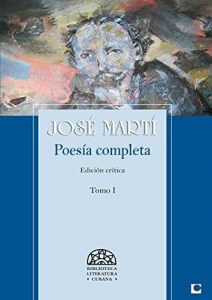 Descargar Poesía Completa de José Martí  T I pdf, epub, ebook