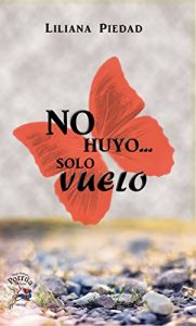 Descargar No huyo… solo vuelo pdf, epub, ebook