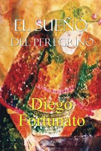 Descargar El sueño del peregrino pdf, epub, ebook