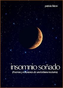 Descargar INSOMNIO SOÑADO: (Poemas y reflexiones de una lesbiana nocturna) pdf, epub, ebook
