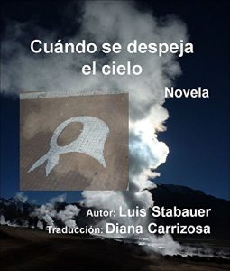 Descargar Cuándo se despeja el cielo: Novela de viaje y desarrollo personal pdf, epub, ebook
