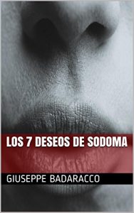 Descargar Los 7 deseos de Sodoma pdf, epub, ebook