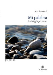 Descargar Mi palabra: antología personal pdf, epub, ebook