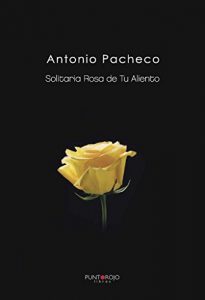 Descargar Solitaria Rosa de Tu Aliento pdf, epub, ebook
